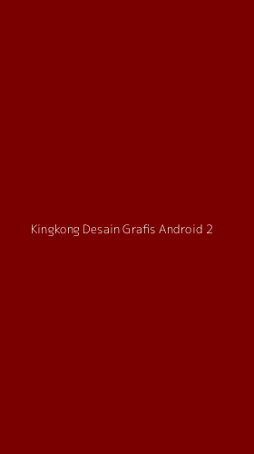 Tampilan Antarmuka Aplikasi Kingkong Desain Grafis Android - 2