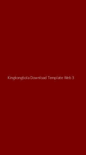 Tampilan Antarmuka Aplikasi Kingkongbola Download Template Web - 3