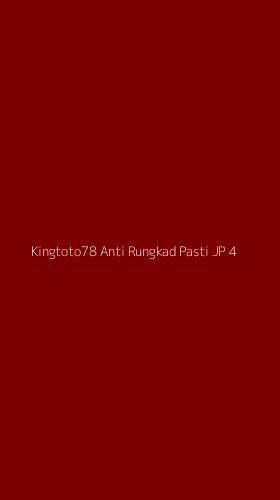 Tampilan Antarmuka Aplikasi Kingtoto78 Anti Rungkad Pasti Jp - 4