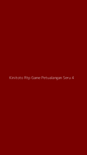 Tampilan Antarmuka Aplikasi Kinitoto Rtp Game Petualangan Seru - 4