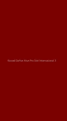 Tampilan Antarmuka Aplikasi Kioswd Daftar Akun Pro Slot Internasional - 3