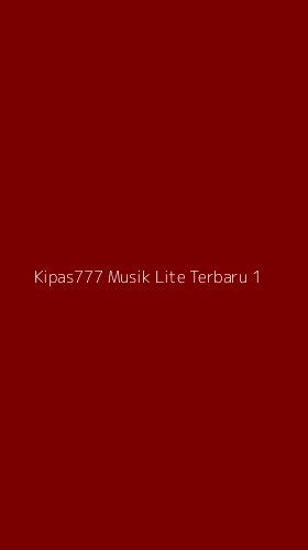 Tampilan Antarmuka Aplikasi Kipas777 Musik Lite Terbaru - 1