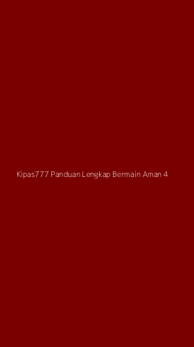 Tampilan Antarmuka Aplikasi Kipas777 Panduan Lengkap Bermain Aman - 4