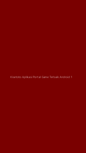 Tampilan Antarmuka Aplikasi Kisetoto Aplikasi Portal Game Terbaik Android - 1