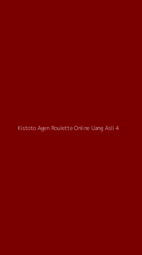 Tampilan Antarmuka Aplikasi Kistoto Agen Roulette Online Uang Asli - 4