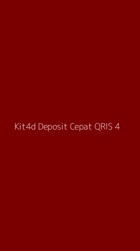 Tampilan Antarmuka Aplikasi Kit4d Deposit Cepat Qris - 4