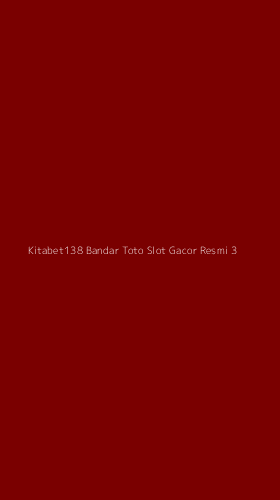 Tampilan Antarmuka Aplikasi Kitabet138 Bandar Toto Slot Gacor Resmi - 3
