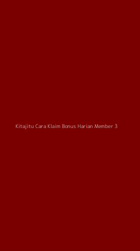 Tampilan Antarmuka Aplikasi Kitajitu Cara Klaim Bonus Harian Member - 3