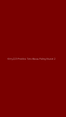 Tampilan Antarmuka Aplikasi Kitty223 Prediksi Toto Macau Paling Akurat - 2