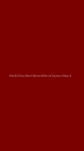 Tampilan Antarmuka Aplikasi Kiwi4d Situs Resmi Bonus Referral Seumur Hidup - 4