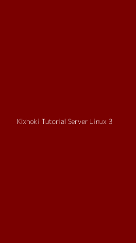 Tampilan Antarmuka Aplikasi Kixhoki Tutorial Server Linux - 3