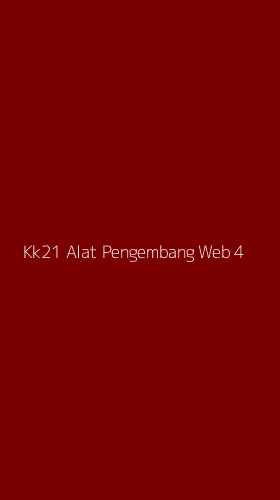 Tampilan Antarmuka Aplikasi Kk21 Alat Pengembang Web - 4