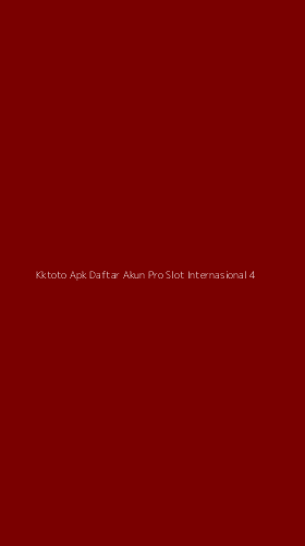 Tampilan Antarmuka Aplikasi Kktoto Apk Daftar Akun Pro Slot Internasional - 4