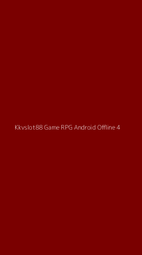 Tampilan Antarmuka Aplikasi Kkvslot88 Game Rpg Android Offline - 4