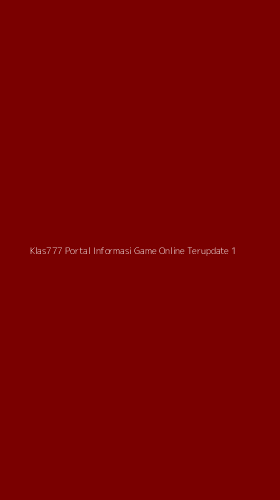 Tampilan Antarmuka Aplikasi Klas777 Portal Informasi Game Online Terupdate - 1