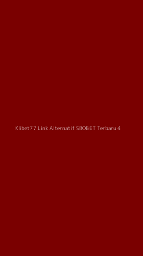 Tampilan Antarmuka Aplikasi Klibet77 Link Alternatif Sbobet Terbaru - 4