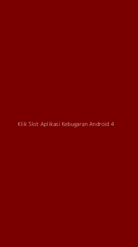 Tampilan Antarmuka Aplikasi Klik Slot Aplikasi Kebugaran Android - 4