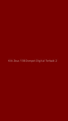 Tampilan Antarmuka Aplikasi Klik Zeus 138 Dompet Digital Terbaik - 2