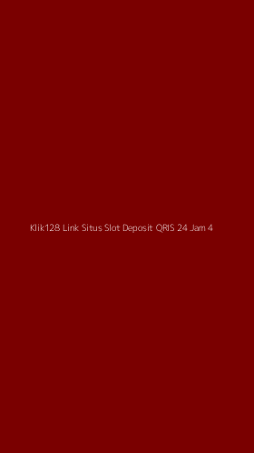 Tampilan Antarmuka Aplikasi Klik128 Link Situs Slot Deposit Qris 24 Jam - 4