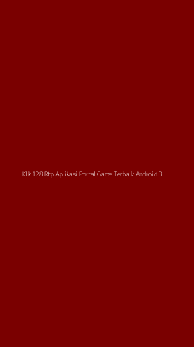 Tampilan Antarmuka Aplikasi Klik128 Rtp Aplikasi Portal Game Terbaik Android - 3