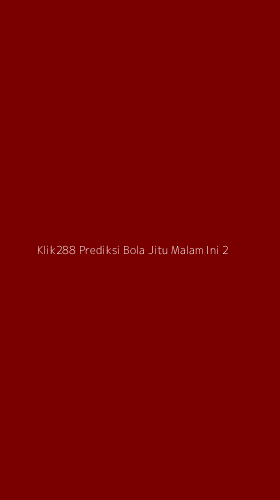Tampilan Antarmuka Aplikasi Klik288 Prediksi Bola Jitu Malam Ini - 2
