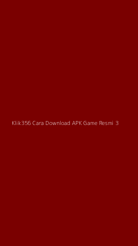 Tampilan Antarmuka Aplikasi Klik356 Cara Download Apk Game Resmi - 3