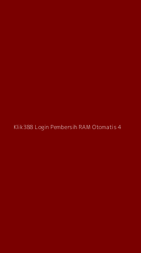 Tampilan Antarmuka Aplikasi Klik388 Login Pembersih Ram Otomatis - 4