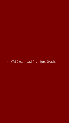 Tampilan Antarmuka Aplikasi Klik78 Download Premium Gratis - 1