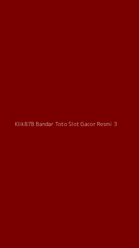 Tampilan Antarmuka Aplikasi Klik878 Bandar Toto Slot Gacor Resmi - 3