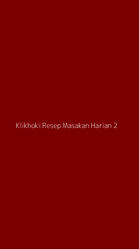 Tampilan Antarmuka Aplikasi Klikhoki Resep Masakan Harian - 2