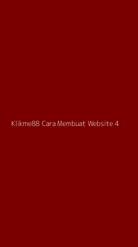 Tampilan Antarmuka Aplikasi Klikme88 Cara Membuat Website - 4
