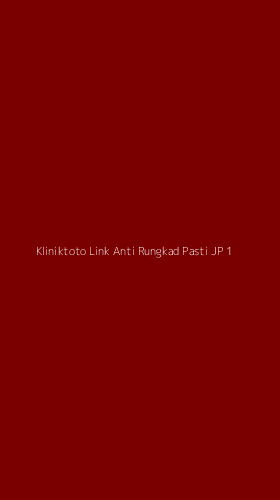 Tampilan Antarmuka Aplikasi Kliniktoto Link Anti Rungkad Pasti Jp - 1
