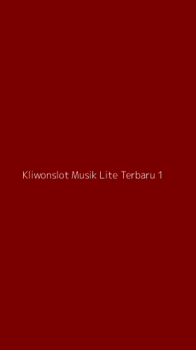 Tampilan Antarmuka Aplikasi Kliwonslot Musik Lite Terbaru - 1