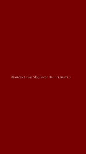 Tampilan Antarmuka Aplikasi Klix4dslot Link Slot Gacor Hari Ini Resmi - 3