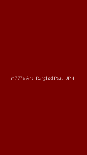 Tampilan Antarmuka Aplikasi Km777a Anti Rungkad Pasti Jp - 4