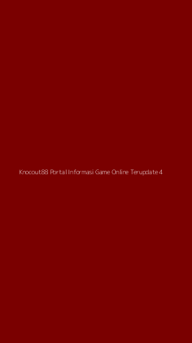 Tampilan Antarmuka Aplikasi Knocout88 Portal Informasi Game Online Terupdate - 4