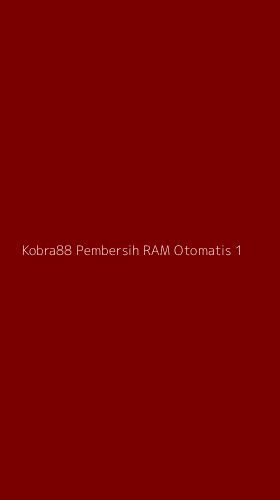Tampilan Antarmuka Aplikasi Kobra88 Pembersih Ram Otomatis - 1