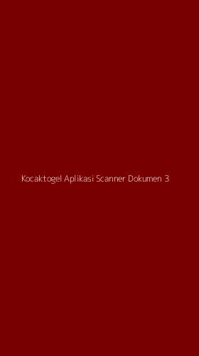 Tampilan Antarmuka Aplikasi Kocaktogel Aplikasi Scanner Dokumen - 3