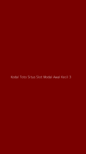 Tampilan Antarmuka Aplikasi Kodal Toto Situs Slot Modal Awal Kecil - 3
