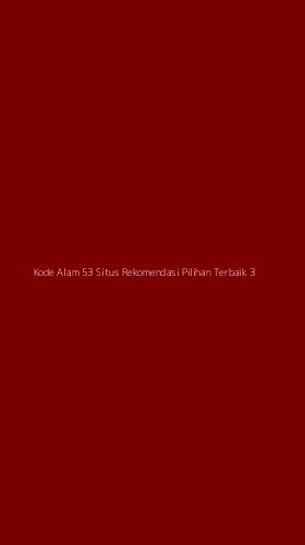 Tampilan Antarmuka Aplikasi Kode Alam 53 Situs Rekomendasi Pilihan Terbaik - 3
