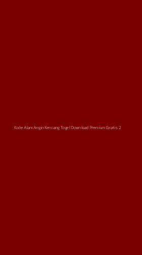 Tampilan Antarmuka Aplikasi Kode Alam Angin Kencang Togel Download Premium Gratis - 2