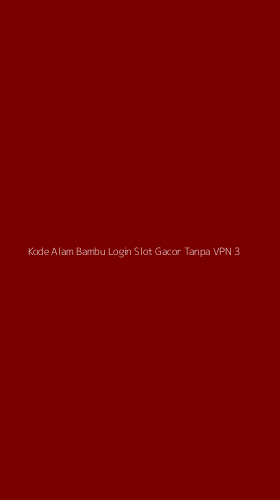 Tampilan Antarmuka Aplikasi Kode Alam Bambu Login Slot Gacor Tanpa Vpn - 3