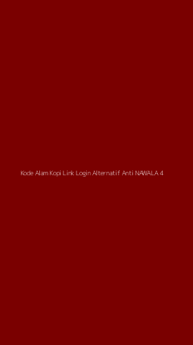 Tampilan Antarmuka Aplikasi Kode Alam Kopi Link Login Alternatif Anti Nawala - 4