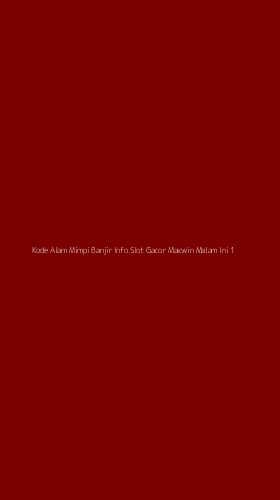 Tampilan Antarmuka Aplikasi Kode Alam Mimpi Banjir Info Slot Gacor Maxwin Malam Ini - 1