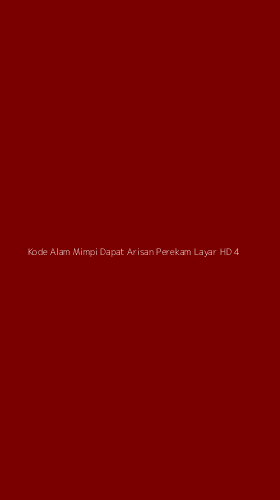 Tampilan Antarmuka Aplikasi Kode Alam Mimpi Dapat Arisan Perekam Layar Hd - 4