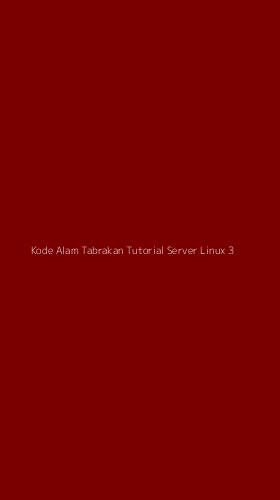 Tampilan Antarmuka Aplikasi Kode Alam Tabrakan Tutorial Server Linux - 3