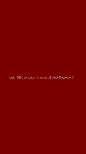 Tampilan Antarmuka Aplikasi Kode168 Link Login Alternatif Anti Nawala - 3
