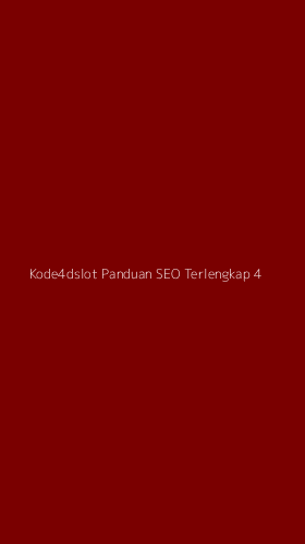 Tampilan Antarmuka Aplikasi Kode4dslot Panduan Seo Terlengkap - 4