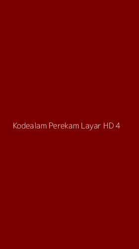 Tampilan Antarmuka Aplikasi Kodealam Perekam Layar Hd - 4