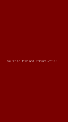 Tampilan Antarmuka Aplikasi Koi Bet 4d Download Premium Gratis - 1